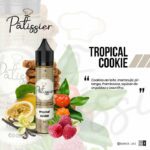 LÍQUIDO TROPICAL COOKIE - PÂTISSIER